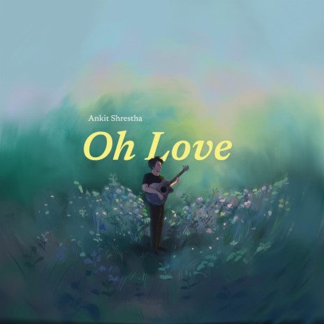 Oh Love | Boomplay Music