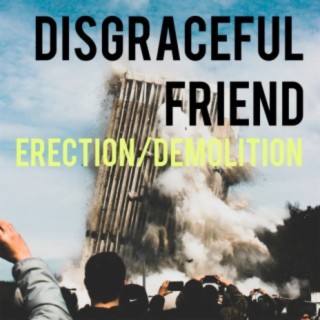 Erection/Demolition