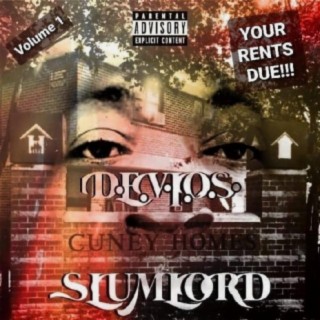 SLUMLORD vol.1 YOUR RENTS DUE