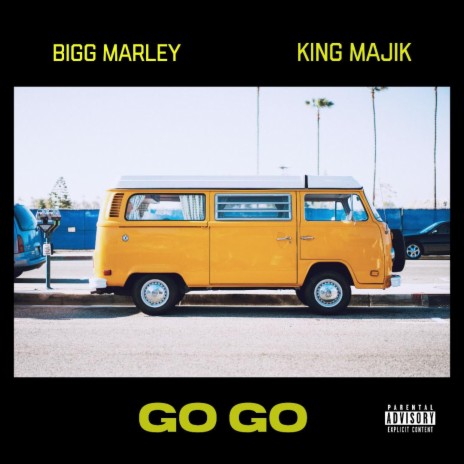 Go Go ft. King Majik | Boomplay Music