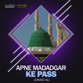 Apne Madadgar Ke Pass Lofi