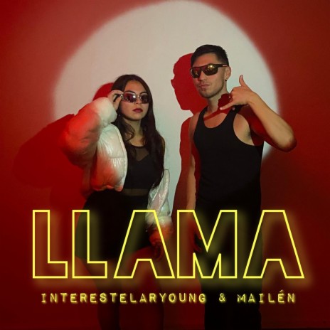LLAMA ft. Mailén | Boomplay Music