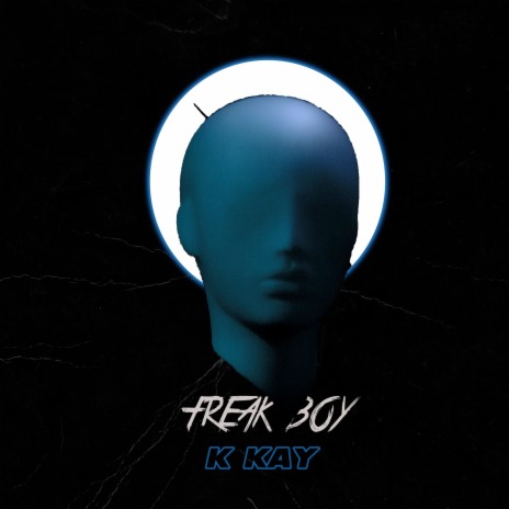 Freak Boy | Boomplay Music