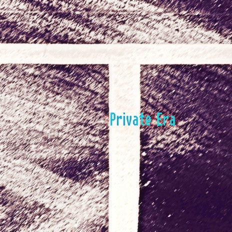 Private Era | Boomplay Music