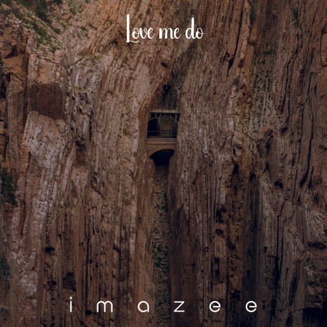 Love Me Do | Boomplay Music