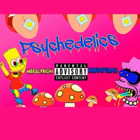 Psychedelics ft. MBB Dopeman