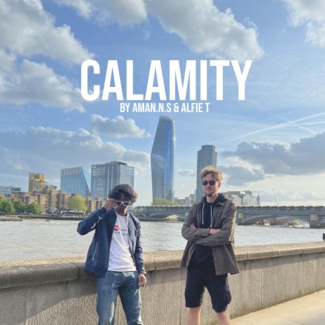 Calamity ft. Alfie T | Boomplay Music