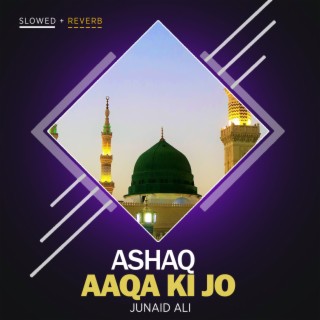 Ashaq Aaqa Ki Jo Lofi