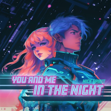 (You and Me) In the Night | Boomplay Music