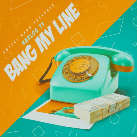 Bang My Line | Boomplay Music