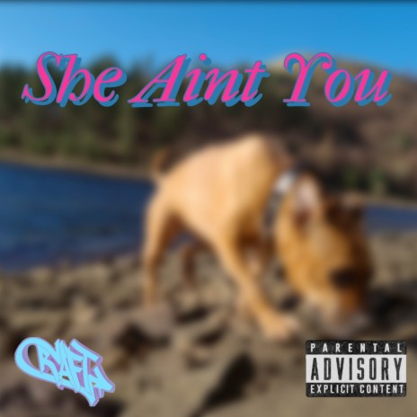 She Aint You ft. Samantha Smith | Boomplay Music