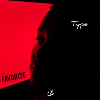 Favorite Type lyrics | Boomplay Music