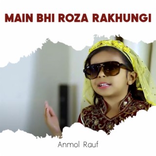 Main Bhi Roza Rakhungi