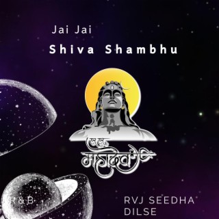 Jai Jai Shiva Shambhu (R & B) (Radio Edit)