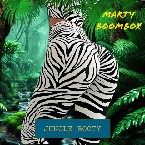 Jungle Booty | Boomplay Music