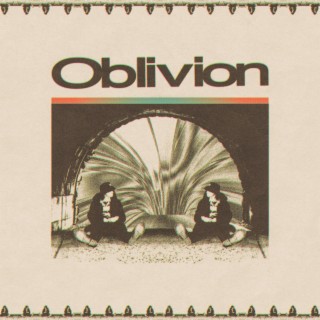Oblivion ft. Matt Swain lyrics | Boomplay Music