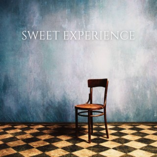 Sweet Experience