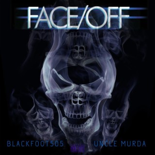 FACE/OFF (feat. Uncle Murda)