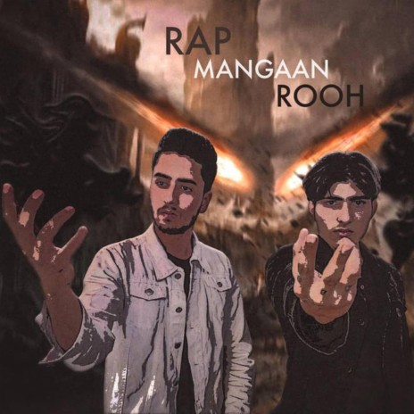 Rap Mangaan Rooh ft. Ehan | Boomplay Music