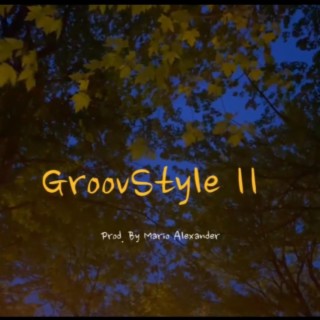 GroovStyle II