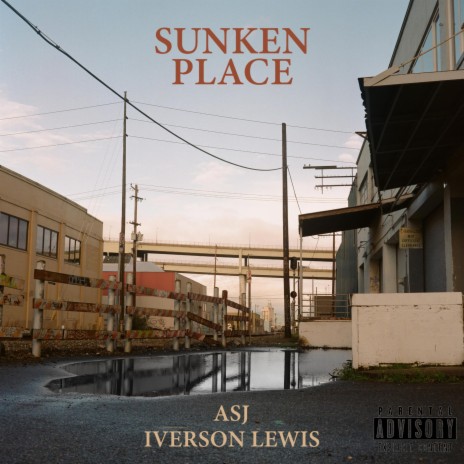 Sunken Place (Alternate Version) ft. Iverson Lewis | Boomplay Music