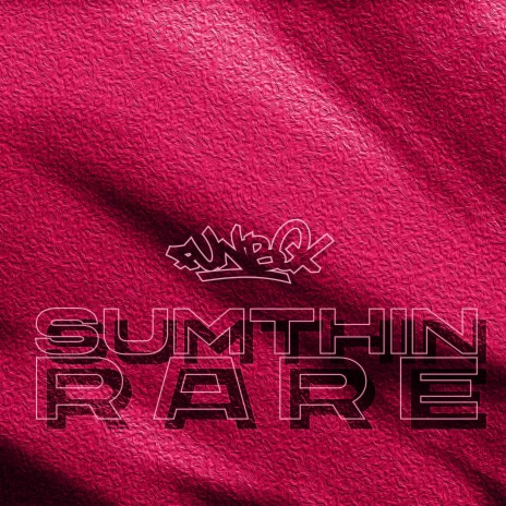 SUMTHIN RARE ft. DJ MODEL | Boomplay Music