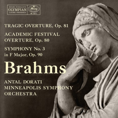 Brahms: Symphony No. 3 in F Major, Op. 90 - I. Allegro con brio - Un poco sostenuto - Tempo I ft. Antal Doráti | Boomplay Music