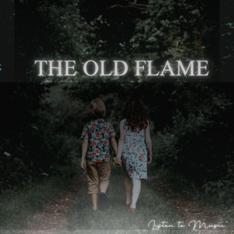 The Old Flame (Instrumental Music)