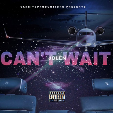 Can't Wait | Boomplay Music