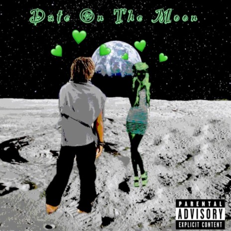 Date On The Moon | Boomplay Music