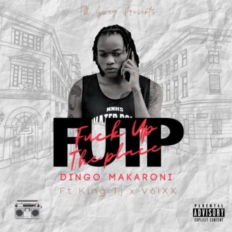 FUTP (Fuck Up The Place) (Dirty Version) ft. King TJ & V6ixx | Boomplay Music