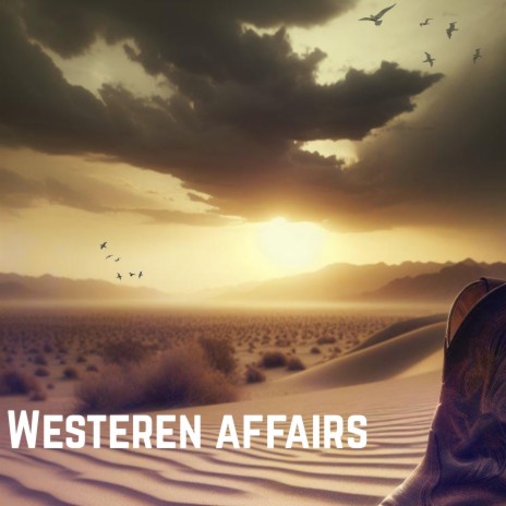 Westeren affairs | Boomplay Music