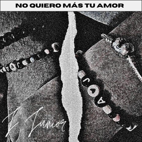 No Quiero Mas Tu Amor (prod. everestdidthis) | Boomplay Music