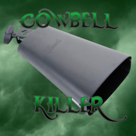 cowbell killer