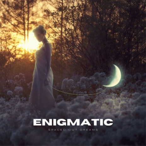 Enigmatic | Boomplay Music