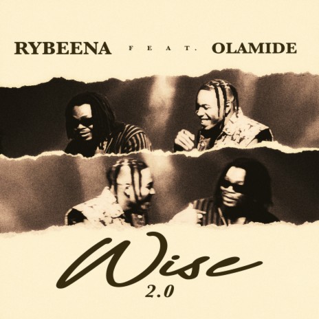 Wise 2.0 ft. Olamide | Boomplay Music