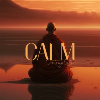 Calm Contemplation: Tibetan Prayers Meditation