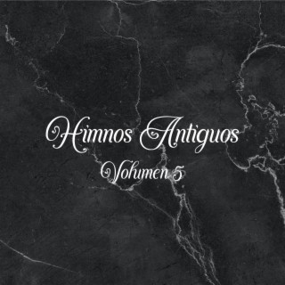 Himnos Antiguos (Volumen 5) Versión Acústica