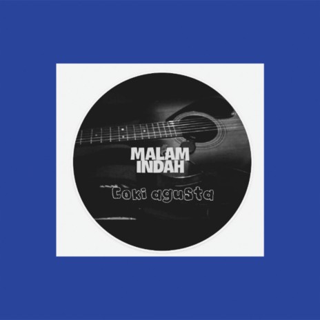 Malam Indah | Boomplay Music