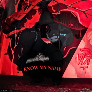 Know My Name lyrics | Boomplay Music