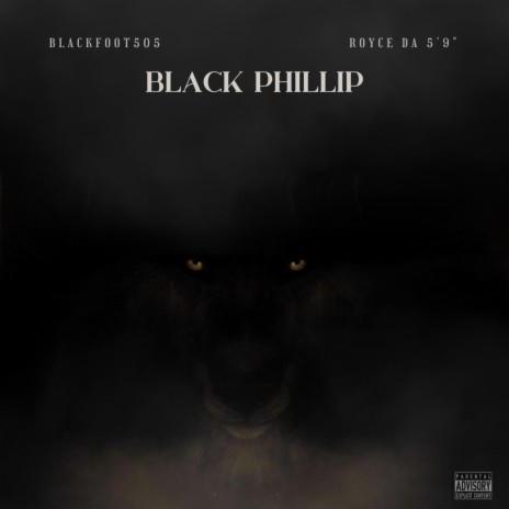 Black Phillip (feat. Royce Da 5'9) | Boomplay Music