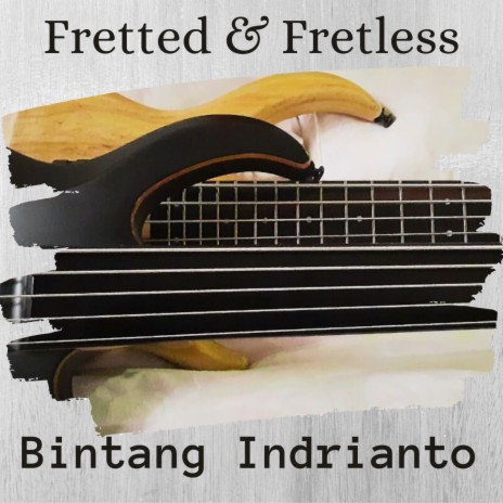 Fretted & Fretless | Boomplay Music