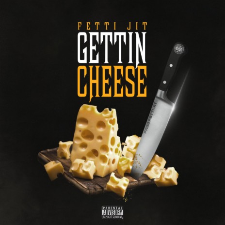 Gettin Cheese | Boomplay Music