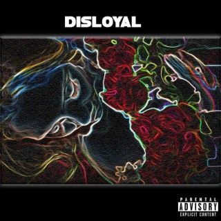 DISLOYAL