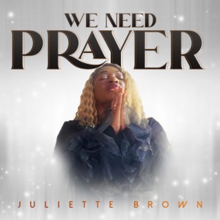 We Need Prayer (Radio Edit)