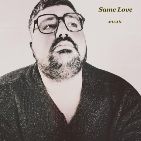 Same Love | Boomplay Music