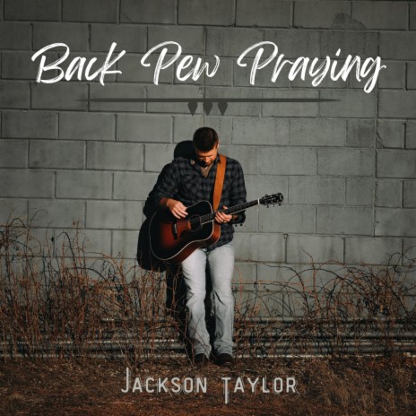 Back Pew Praying | Boomplay Music