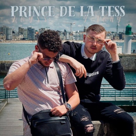 Prince De La Tess ft. G-Tony