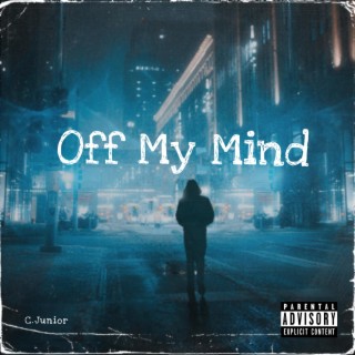 Off My Mind