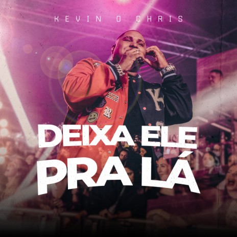 Deixa Ele pra Lá (Ao Vivo) | Boomplay Music